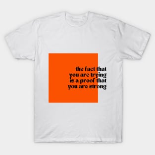QUOTES OF THE DAY T-Shirt
